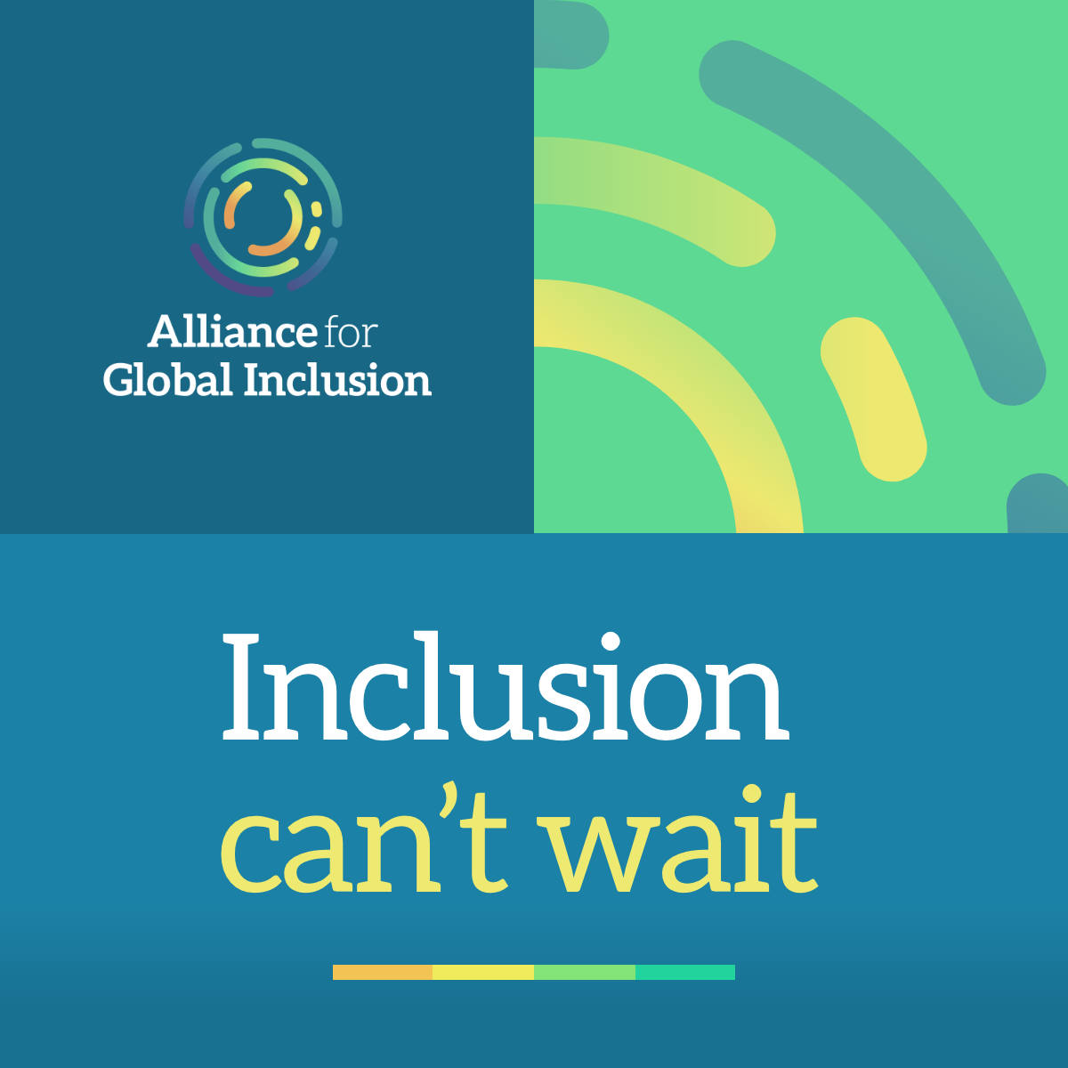 Alliance For Global Inclusion combination mark with the text "inclusion can’t wait", square
